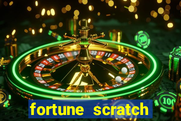 fortune scratch life paga mesmo